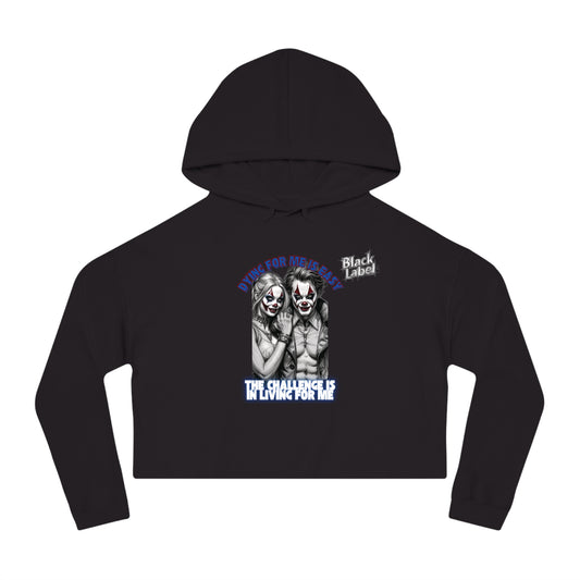 "Live For Me" Women’s Cropped Hoodie